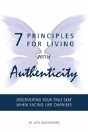 7 Principles For Living With Authenticity - Preview