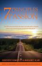 7 Principles To Developing And Maintaining Your Passion: Connect To Your Purpose. Cultivate Your Vision. Create Your Plan - Preview