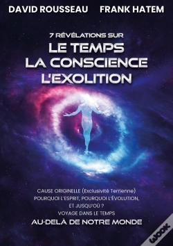Capa do artigo 7 Révélations Sur Le Temps La Conscience L'Exolition