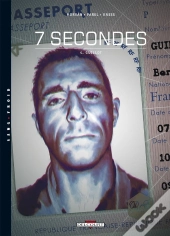 7 Secondes Tome 4 ; Guillot