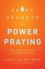 7 Secrets To Power Praying Â€“ How To Access God`S Wisdom And Miracles Every Day - Preview