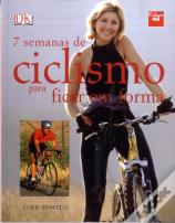 7 Semanas de Ciclismo para Ficar em Forma