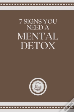 Capa do artigo 7 Signs You Need A Mental Detox
