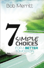 7 Simple Choices For A Better Tomorrow - Preview