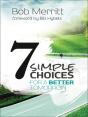 7 Simple Choices For A Better Tomorrow - Preview