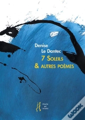 7 Soleils & Autres Poemes
