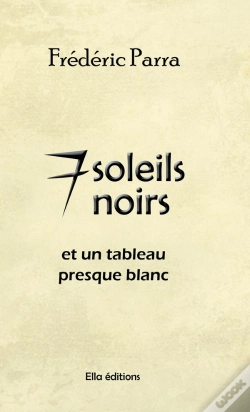 Capa do artigo 7 Soleils Noirs (Et Un Tableau Presque Blanc)