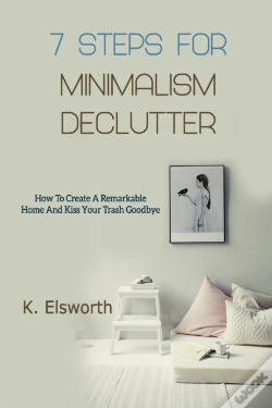 Capa do artigo 7 Steps For Minimalism Declutter