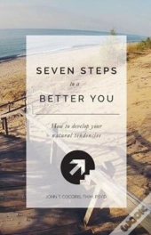 7 Steps To A Better You