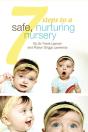 7 Steps To A Safe, Nurturing Nursery - Preview