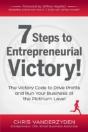7 Steps To Entrepreneurial Victory - Preview