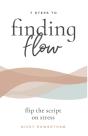 7 Steps To Finding Flow - Preview