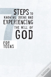 Capa do artigo 7 Steps To Knowing, Doing And Experiencing The Will Of God