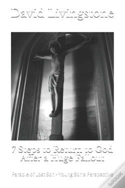Capa do artigo 7 Steps To Return To God After A Huge Fallout