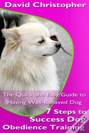 Capa do artigo 7 Steps To Success Dog Obedience Training: The Quick And Easy Guide To Having Well-Behaved Dog