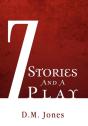 7 Stories And A Play - Preview
