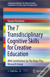 7 Transdisciplinary Cognitive Skills For Creative Education