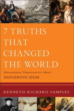 Capa do artigo 7 Truths That Changed The World (Reasons To Believe)
