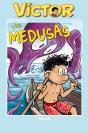 7. Víctor Y Las Medusas - Preview