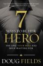 7 Ways To Be Her Hero - Preview