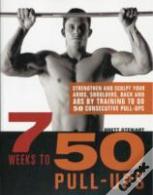 7 Weeks To 50 Pull-Ups