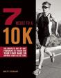 7 Weeks To A 10k - Preview