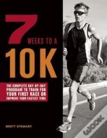 7 Weeks To A 10k