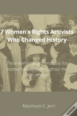 Capa do artigo 7 Women'S Rights Activists Who Changed History