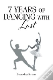 Capa do artigo 7 Years Of Dancing With Lust