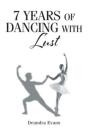7 Years Of Dancing With Lust - Preview