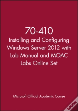 Capa do artigo 70-410 Installing And Configuring Windows Server 2012 With Lab Manual And Moac Labs Online Set