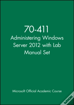 Capa do artigo 70-411 Administering Windows Server 2012 With Lab Manual Set