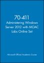 70-411 Administering Windows Server 2012 With Moac Labs Online Set - Preview