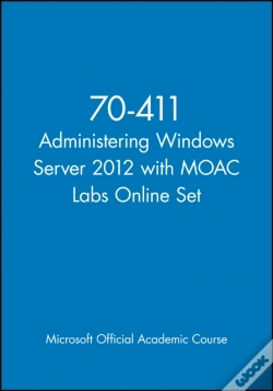 Capa do artigo 70-411 Administering Windows Server 2012 With Moac Labs Online Set