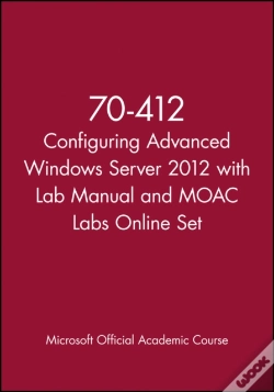 Capa do artigo 70-412 Configuring Advanced Windows Server 2012 With Lab Manual And Moac Labs Online Set