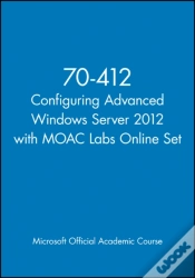 Capa do artigo 70-412 Configuring Advanced Windows Server 2012 With Moac Labs Online Set