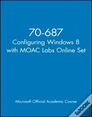 70-687 Configuring Windows 8 With Moac Labs Online Set