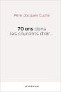 70 Ans Dans Les Courants D'Air... - Preview