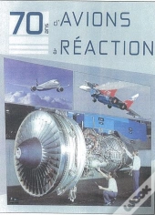 70 Ans D'Avions À Réaction
