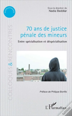 Capa do artigo 70 Ans De Justice Pénale Des Mineurs ; Entre Spécialisation Et Déspécialisation
