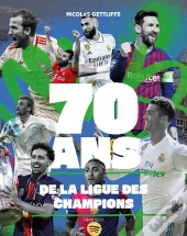 70 Ans De La Ligue Des Champions