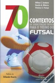 Capa do artigo 70 Contextos de Exercitação Tática para o Treino do Futsal