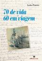 70 de Vida , 60 de Viagem - Preview