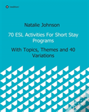 70 Esl Activities For Short Stay Programs