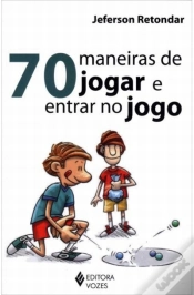 Capa do artigo 70 Maneiras de Jogar e Entrar no Jogo