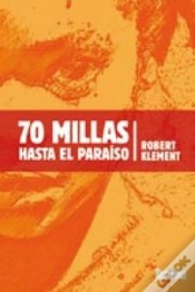 Capa do artigo 70 Millas Hasta El Paraíso