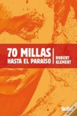 Capa do artigo 70 Millas Hasta El Paraíso