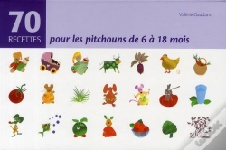 Capa do artigo 70 Recettes Pour Les Pitchouns De 6 À 18 Mois