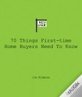 70 Things First-Time Home Buyers Need To Know