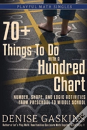 70+ Things To Do With A Hundred Chart